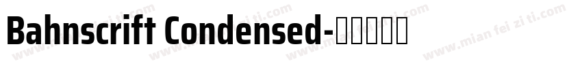 Bahnscrift Condensed字体转换